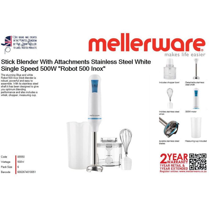 Mellerware Stick Blender With Attachments Stainless Steel White Single Speed 500W "Robot 500 Inox"